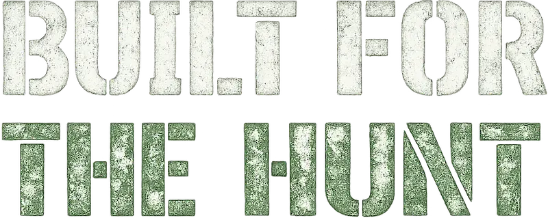 Built for the hunt
